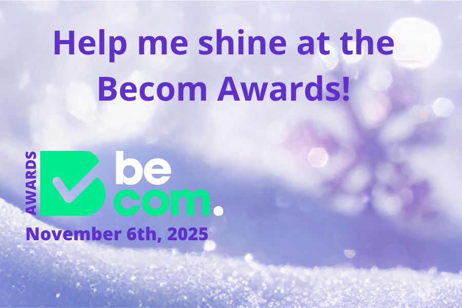 Becom Awards 2025 - Your voice is more important than ever!